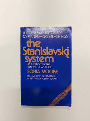 "The Stanislavski System: The Professional Training of an Actor" by Sonia Moore