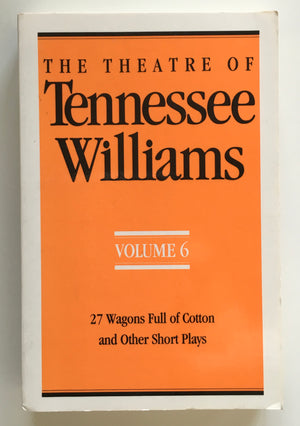 THE THEATRE OF TENNESEE WILLIAMS, VOLUME 6