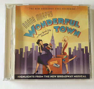 WONDERFUL TOWN Selections from the 2004 Revival Original Cast recording CD